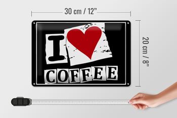 Plaque en tôle café 30x20cm I love Coffee, décoration murale 4