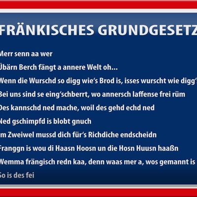 Blechschild Spruch 30x20cm Fränkisches Grundgesetz