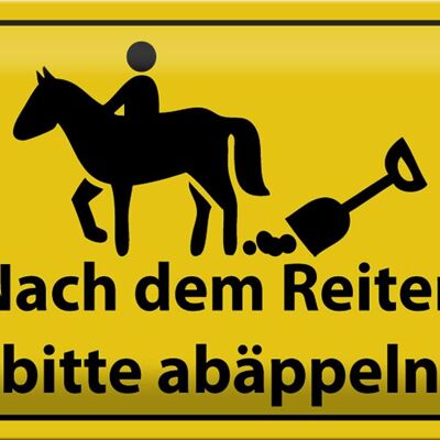 Blechschild Hinweis 30x20cm Nach Reiten bitte abäppeln