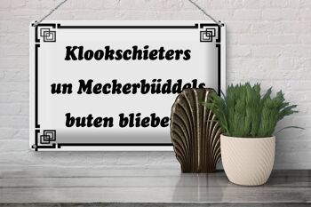 Plaque en tôle indiquant 30x20cm Klookschieters Meckerbüddels 3