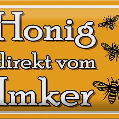 Tin sign saying 30x20cm Honey directly from the beekeeper