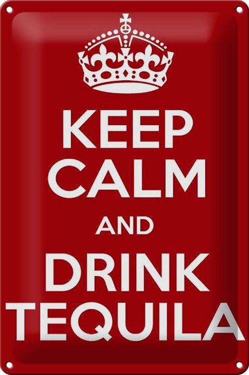 Blechschild 20x30cm Keep calm and Drink Tequila