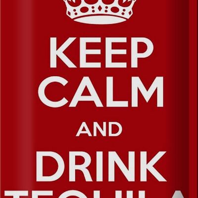 Tin sign 20x30cm Keep calm and Drink Tequila