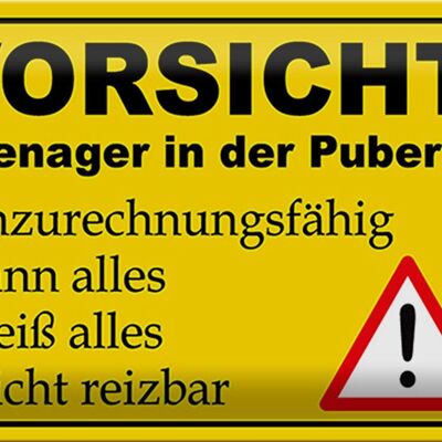Cartel de chapa que dice 30x20cm Tengan cuidado con los adolescentes en la pubertad