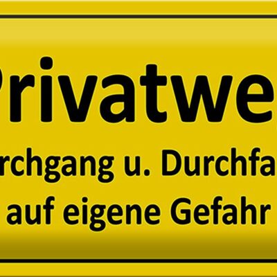Metal sign traffic sign 30x20cm private road passage