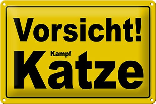 Blechschild Spruch 30x20cm Vorsicht Kampf Katze