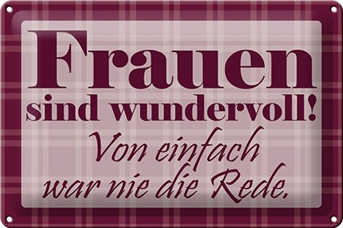 Blechschild Spruch 30x20cm Frauen sind wundervoll