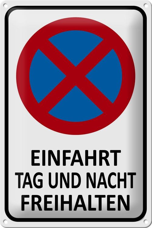 Blechschild Hinweis 20x30cm Einfahrt Tag und Nacht freihalten