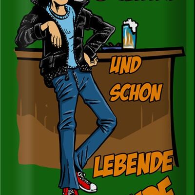 Blechschild Spruch 20x30cm 18 Jahre und schon Legende