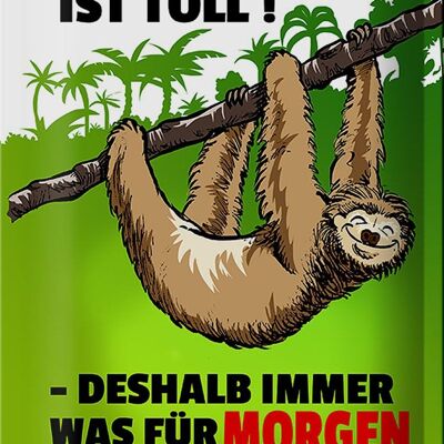 Blechschild Spruch 20x30cm Arbeit ist Toll