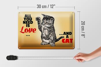 Plaque en étain disant 30x20cm Tout ce dont vous avez besoin c'est d'amour et d'un chat 4
