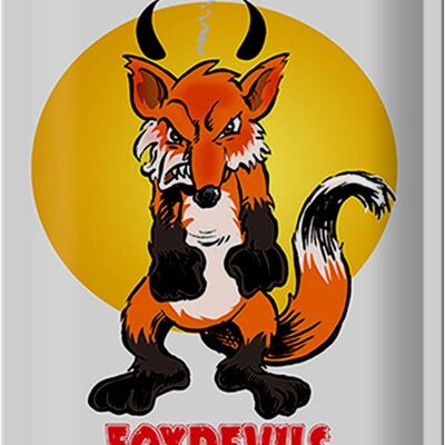 Cartel de chapa que dice 20x30cm Me haces foxdevils zorro salvaje