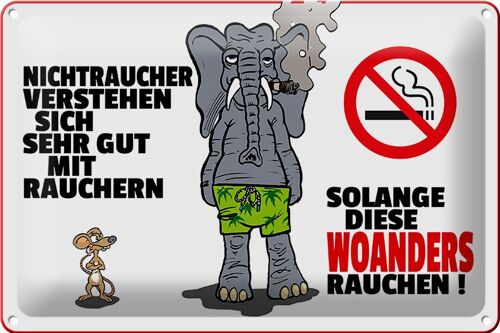 Blechschild Spruch 30x20cm Nichtraucher verstehen sich mit