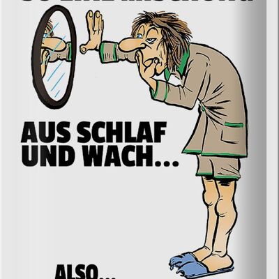 Blechschild Spruch 20x30cm Mischung Schlaf wach also schwach