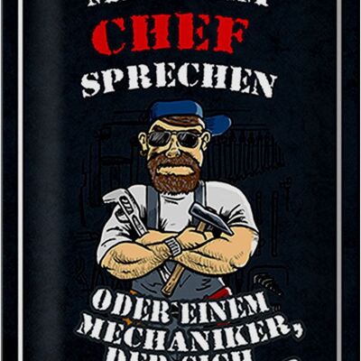 Blechschild Spruch 20x30cm Wollen Sie mit dem Chef sprechen