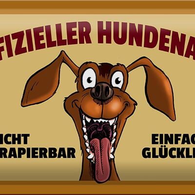 Blechschild Spruch 30x20cm offizieller Hundenarr glücklich