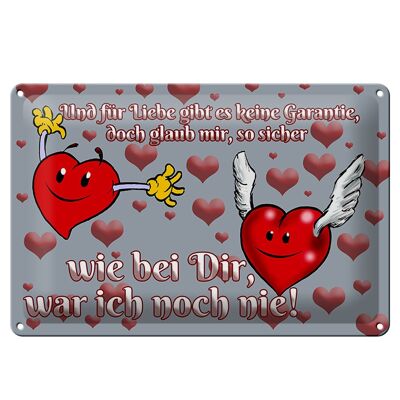 Metal sign saying 30x20cm There is no guarantee for love