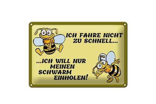 Blechschild Spruch 30x20cm ich fahre nicht zu schnell