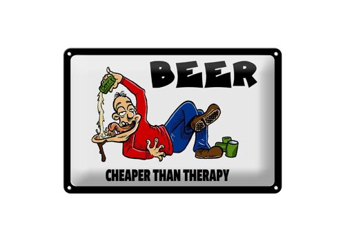 Blechschild 30x20cm Beer cheaper than therapy Bier