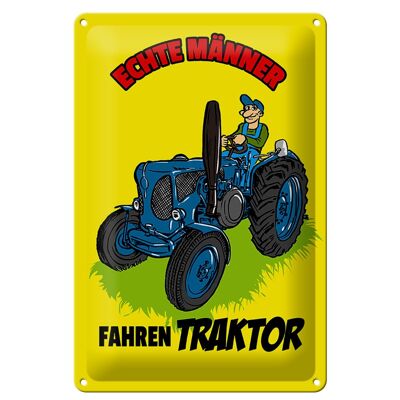 Cartel de chapa que dice 20x30cm hombres reales conducen tractores