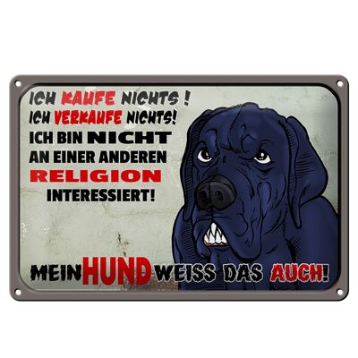 Blechschild Spruch 30x20cm ich kaufe nichts Mein Hund weiß