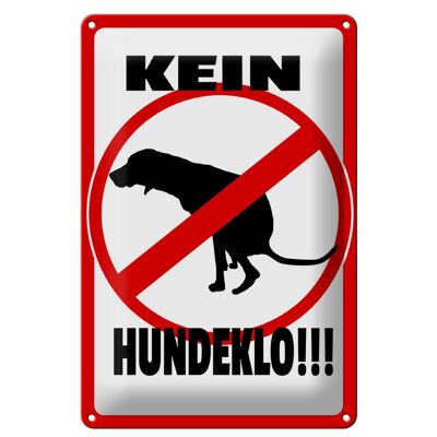 Blechschild HInweis 20x30cm Kein Hundeklo Tiere Hund