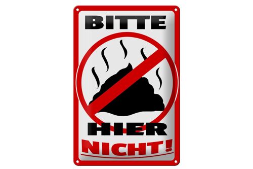 Blechschild Hinweis 20x30cm Bitte hier nicht Kot Tiere Hund