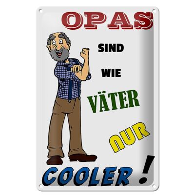 Blechschild Spruch 20x30cm Opas sind wie Väter nur cooler