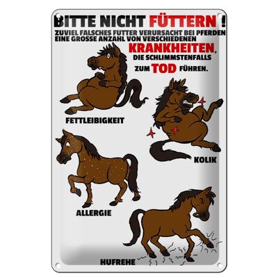 Metal sign notice 20x30cm please do not feed horse sick