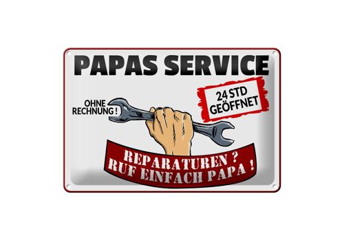 Blechschild Spruch 30x20cm Papas Service ohne Rechnung
