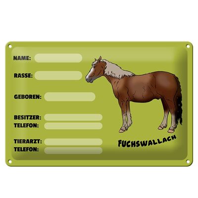 Blechschild Steckbrief 30x20cm Fuchswallach Name Besitzer Rasse