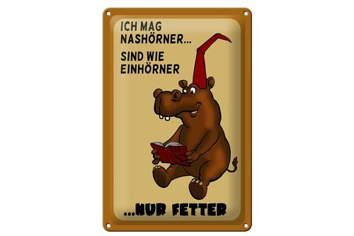 Blechschild Tiere 20x30cm mag Nashörner sind wie Einhörner