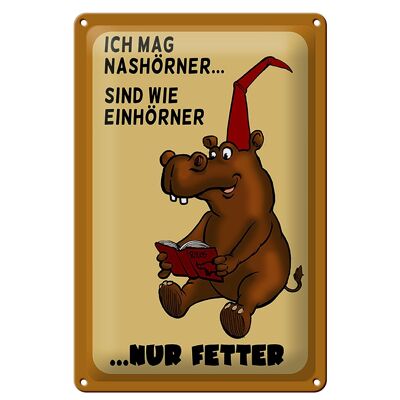 Blechschild Tiere 20x30cm mag Nashörner sind wie Einhörner