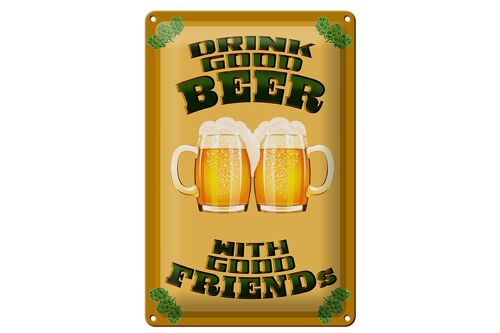Blechschild 20x30cm Drink good beer with friends