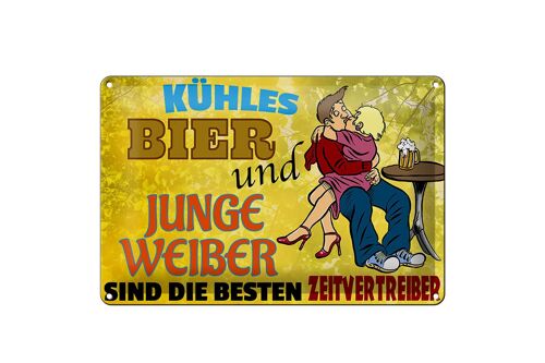 Blechschild 30x20cm kühles Bier und junge Weiber