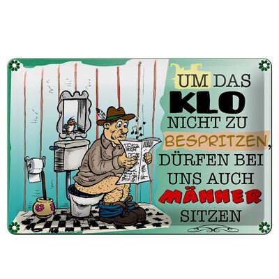 Blechschild Spruch 30x20cm um Klo nicht bespritzen Männer