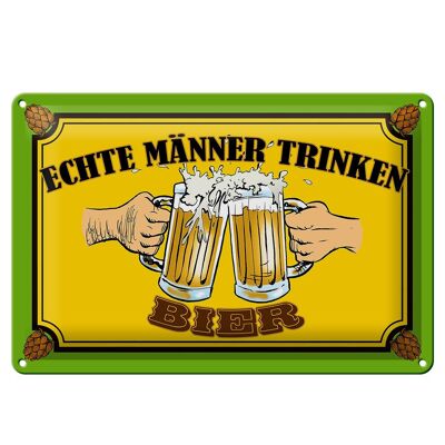 Blechschild 30x20cm echte Männer trinken Bier