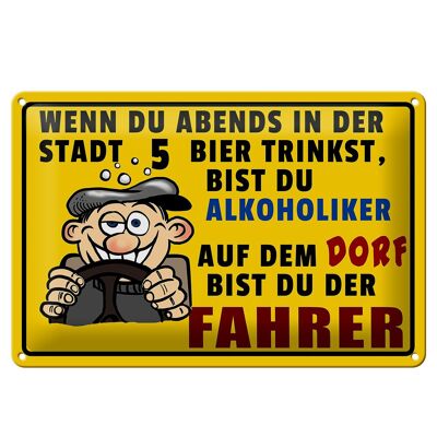 Metal sign 30x20cm if you drink 5 beers in the evening