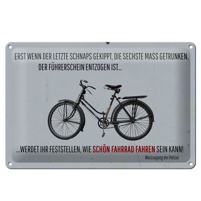 Blechschild Spruch 30x20cm Wenn der letzte Schnaps gekippt