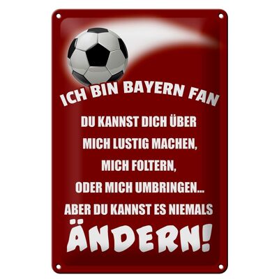 Cartel de chapa que dice 20x30cm Soy un fanático del fútbol del Bayern.