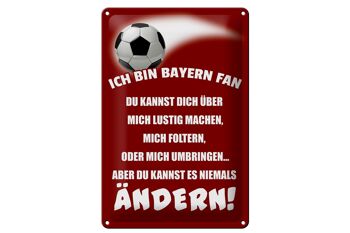Plaque en tôle disant 20x30cm Je suis un fan de football du Bayern 1