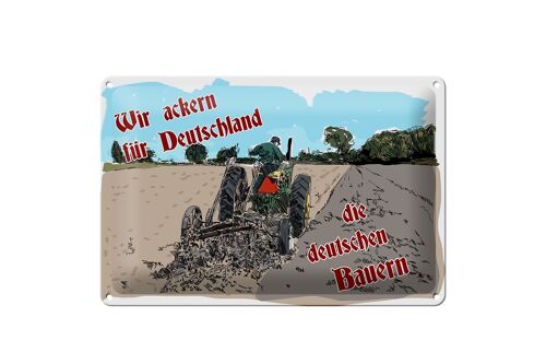 Blechschild Spruch 30x20cm ackern für Deutschland Bauern