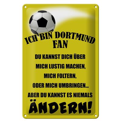 Cartel de chapa que dice 20x30cm Soy fanático del fútbol del Dortmund