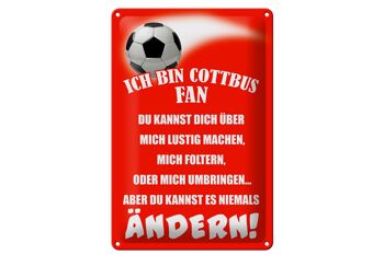 Plaque en tôle disant 20x30cm Je suis fan de football de Cottbus 1