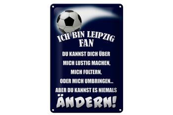 Plaque en tôle 20x30 cm Je suis un fan de football de Leipzig 1