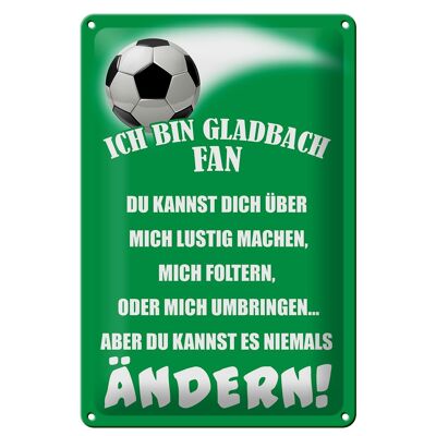 Cartel de chapa que dice 20x30 cm Soy fanático del fútbol de Gladbach