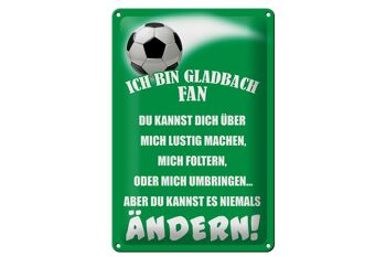 Plaque en tôle disant 20x30cm Je suis un fan de football de Gladbach 1