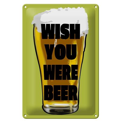 Blechschild 20x30cm Wish you were beer Bier