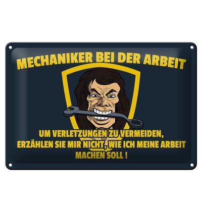 Metal sign saying 30x20cm mechanic at work