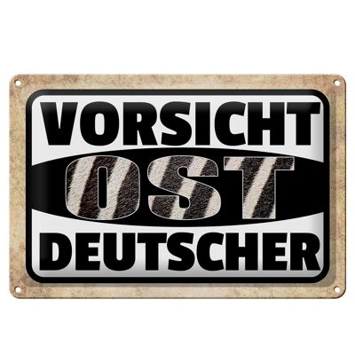 Cartel de chapa que dice 30x20 cm: Cuidado con los alemanes del este